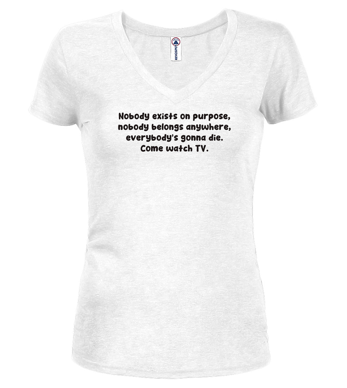 White Nobody exists on purpose Juniors V-Neck T-Shirt