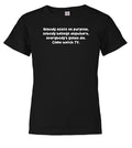 Black Nobody exists on purpose Youth/Toddler T-Shirt