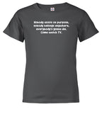 Charcoal Nobody exists on purpose Youth/Toddler T-Shirt