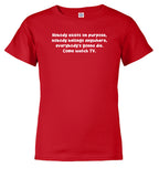 Red Nobody exists on purpose Youth/Toddler T-Shirt