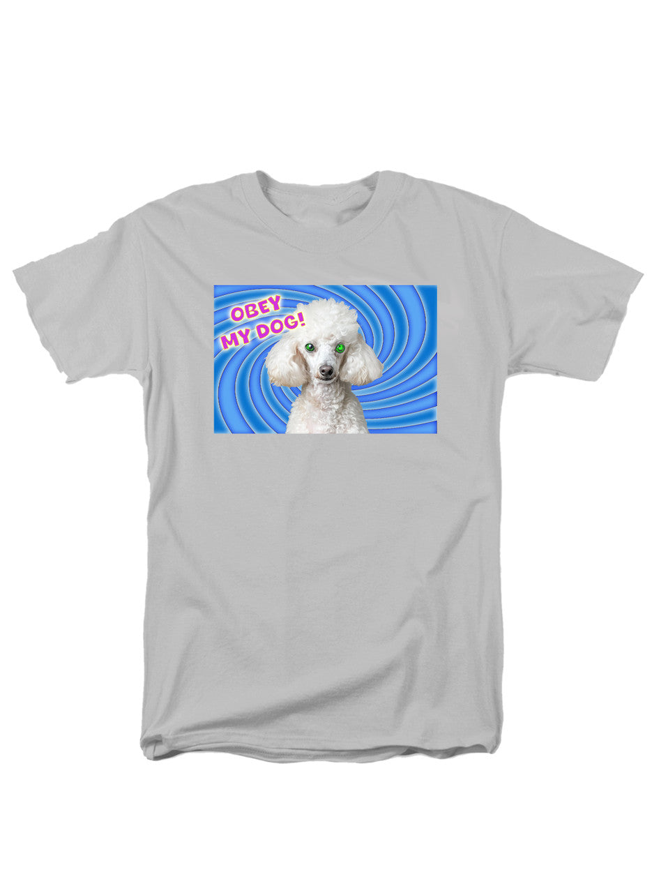 White Obey My Dog! T-Shirt