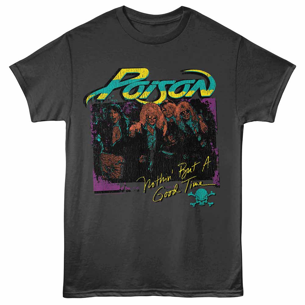 Smoke gray Poison t-shirt featuring a Nothin' But a Good Time Distressed design