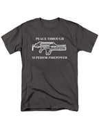 Charcoal Peace Through Superior Firepower T-Shirt