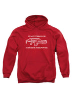 Red Peace Through Superior Firepower Hoodie