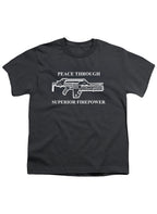 Charcoal Peace Through Superior Firepower Youth/Toddler T-Shirt