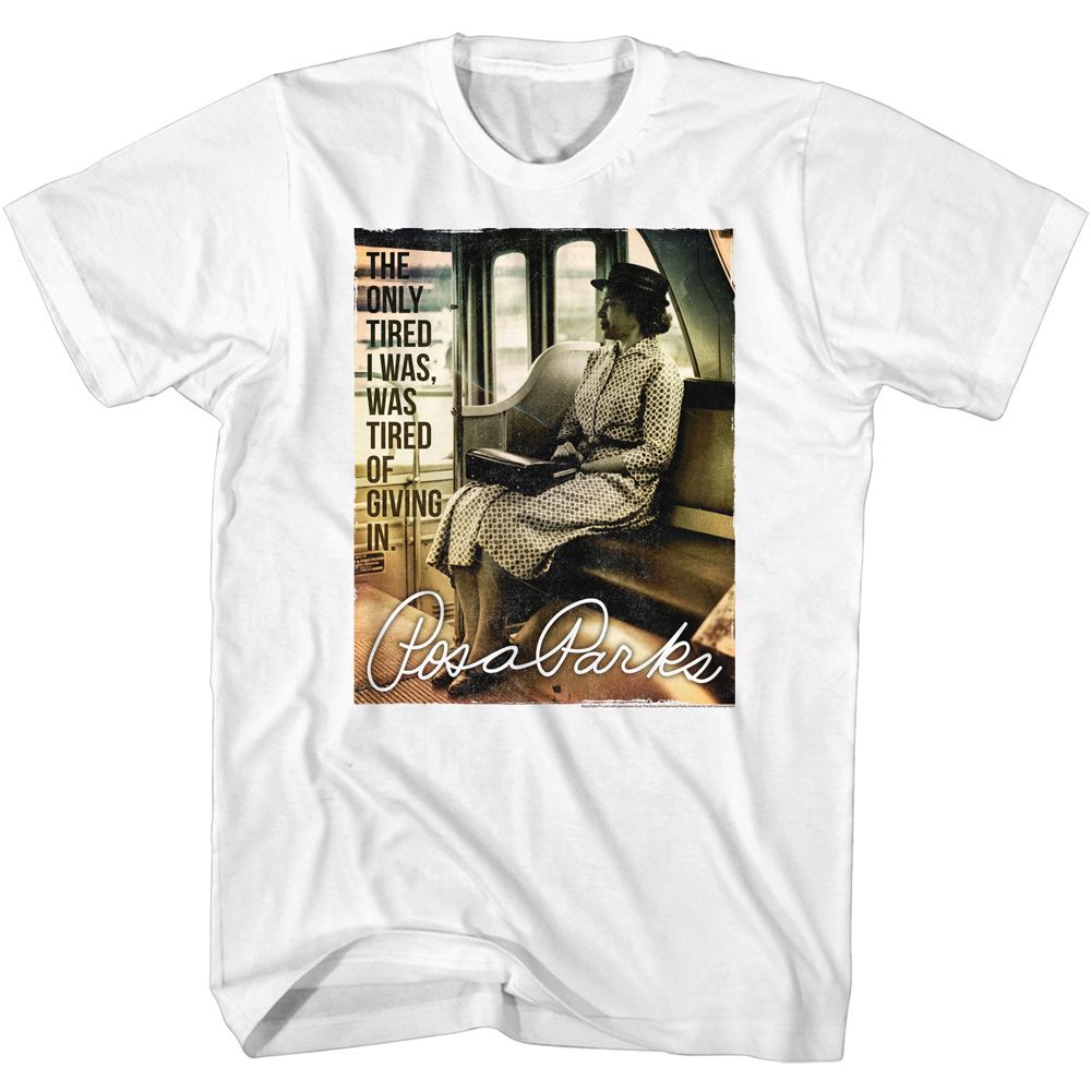 White Rosa Parks t-shirt featuring a The Only Tired design