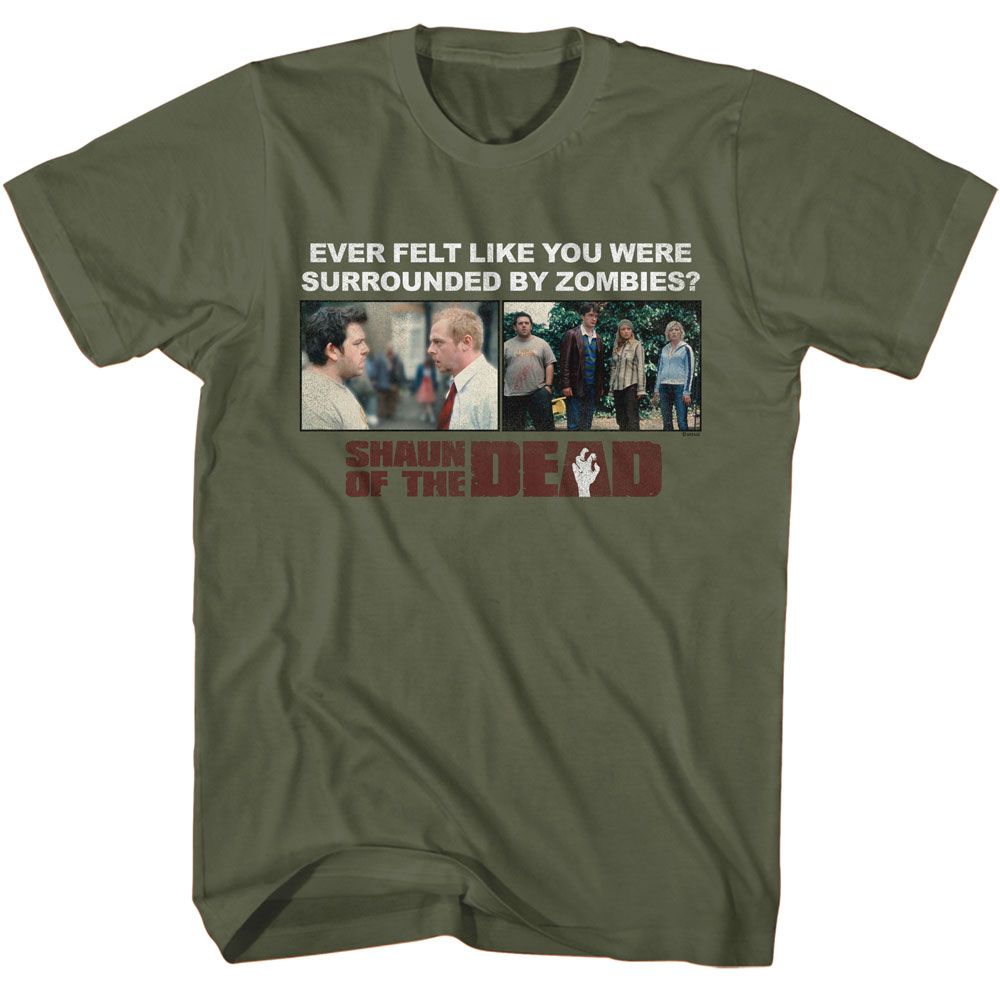 Military Green Shaun of the Dead t-shirt featuring a Surrounded by Zombies design