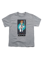 Gray Science! Youth/Toddler T-Shirt