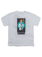 White Science! Youth/Toddler T-Shirt