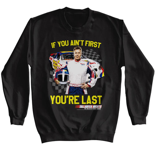 Talladega Nights Long Sleeve Sweatshirt - Talladega Nights Not 1st Youre Last Checkered