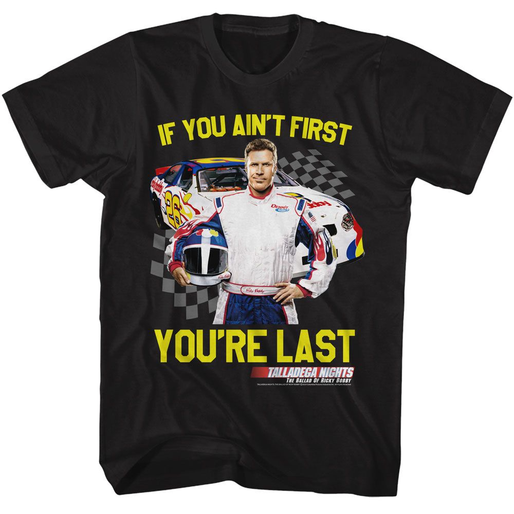 Black Talladega Nights t-shirt featuring a Talladega Nights Talladega Nights Not 1st Youre Last Checkered design