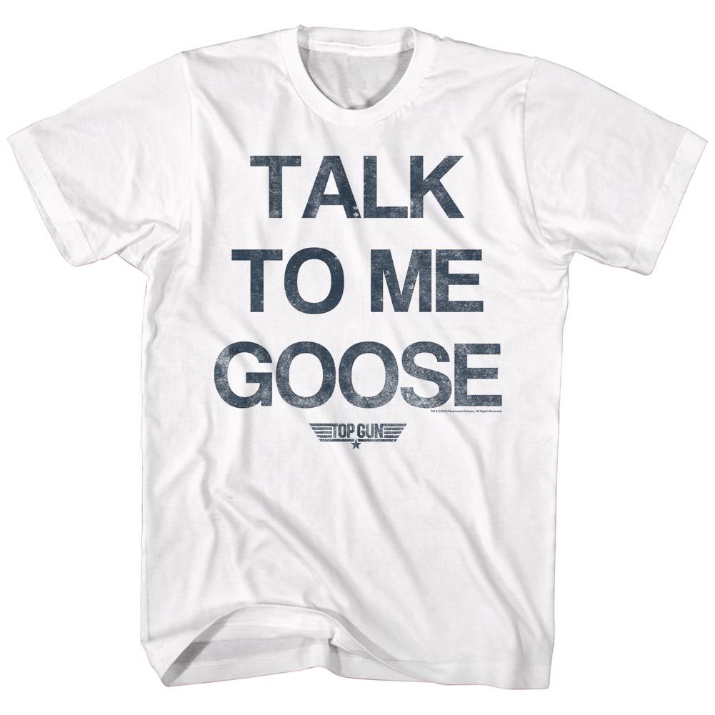White Top Gun t-shirt featuring a Talk to Me Goose White design
