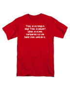 Red The Strength of Steel T-Shirt