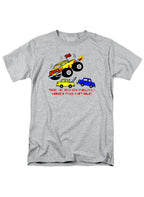 Gray There are Very Few Problems a Monster Truck Can't Solve T-Shirt