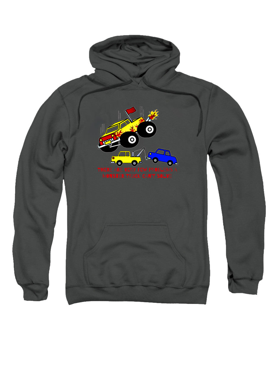 Charcoal There are Very Few Problems a Monster Truck Can't Solve Hoodie