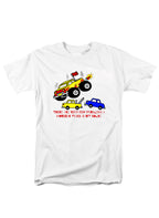 White There are Very Few Problems a Monster Truck Can't Solve T-Shirt