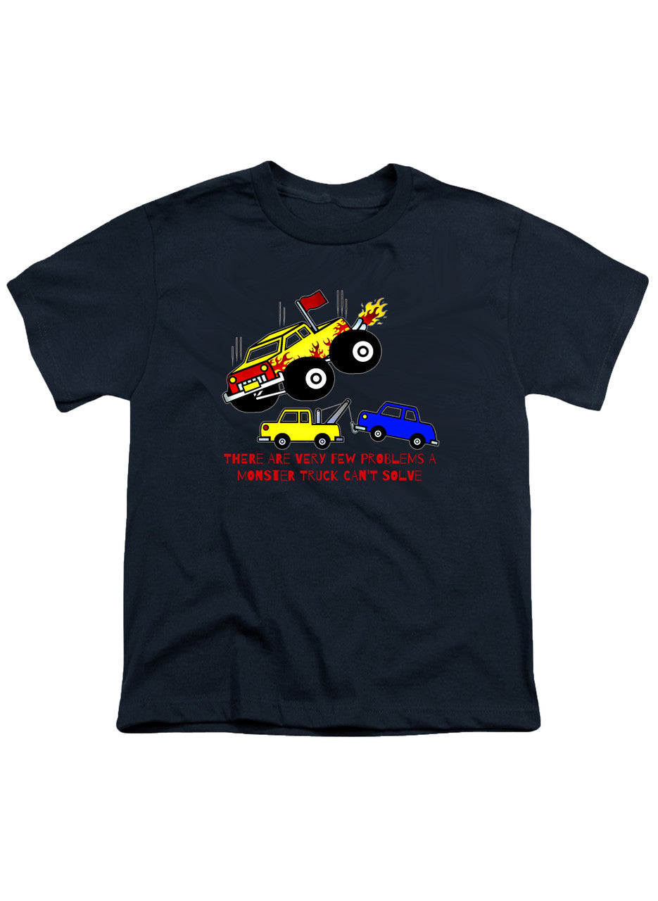 Navy There are Very Few Problems a Monster Truck Can't Solve Youth/Toddler T-Shirt