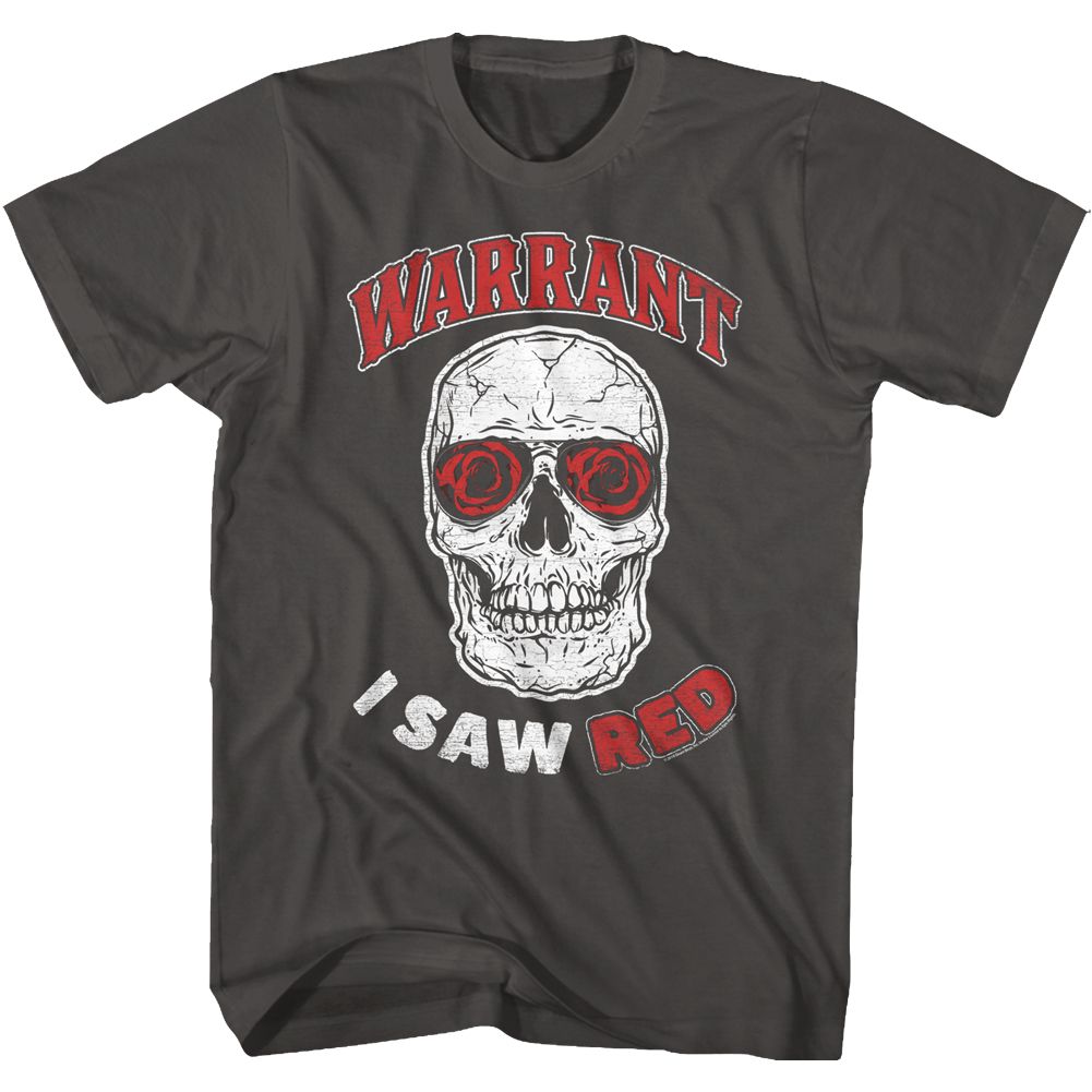 Smoke Warrant t-shirt featuring a I Saw Red design