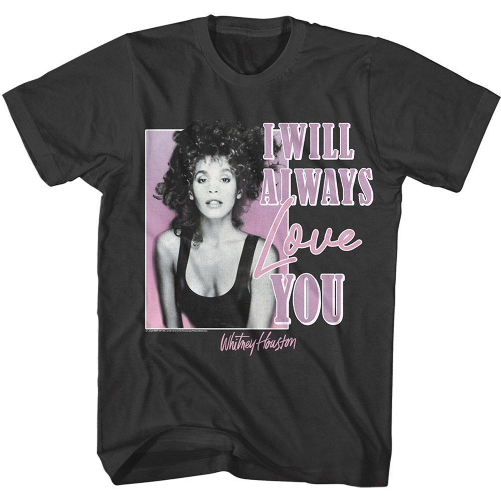 Smoke Whitney Houston t-shirt featuring a I Will Always Love You design