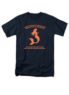 Navy Why couldn't she be the other type of mermaid T-Shirt