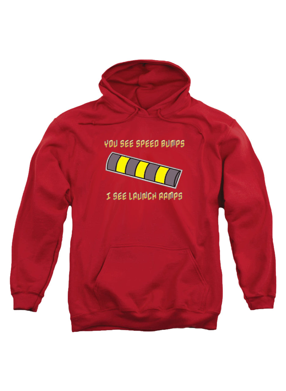 Red You See Speed Bumps I See Launch Ramps Hoodie