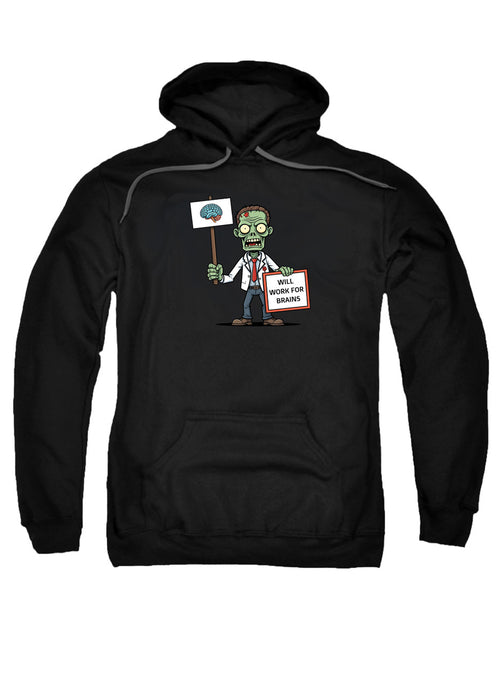 Black Zombie Will Work for Brains Hoodie