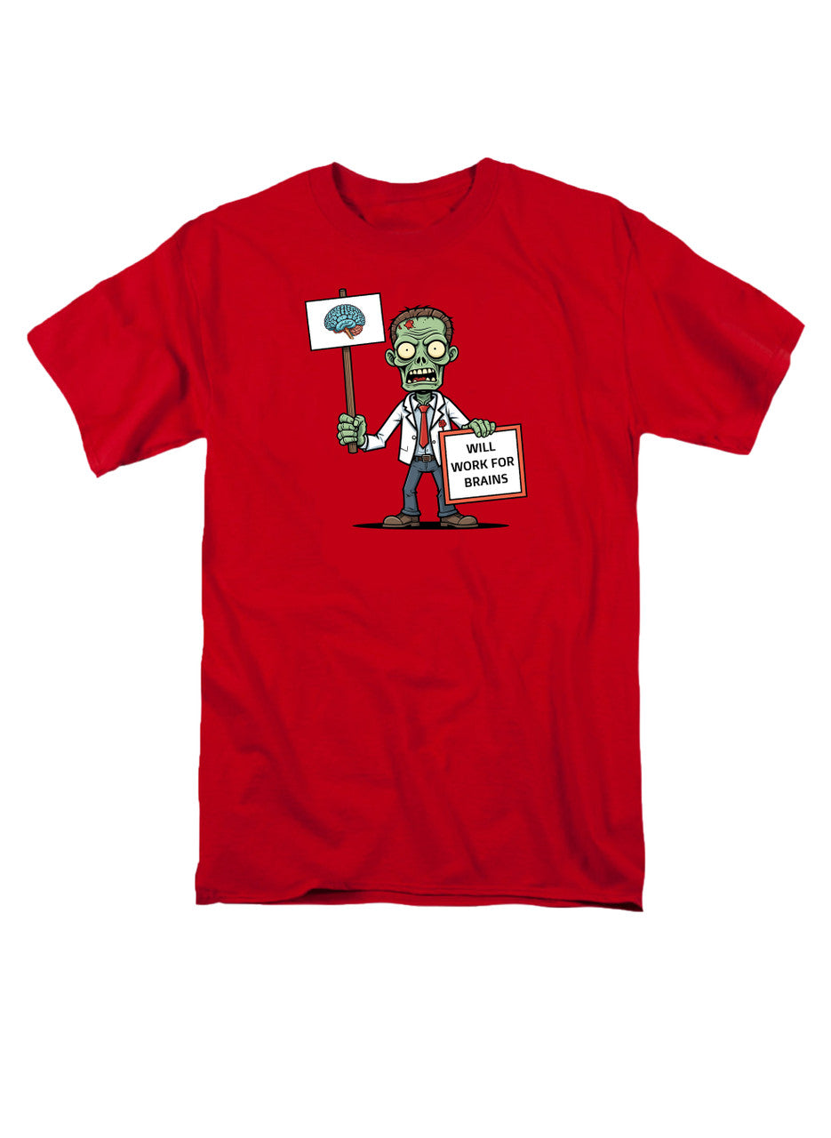 Red Zombie Will Work for Brains T-Shirt