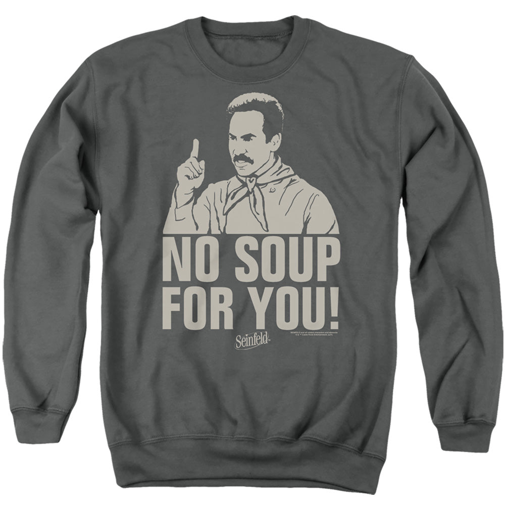 Seinfeld No Soup for You Crewneck Sweatshirt