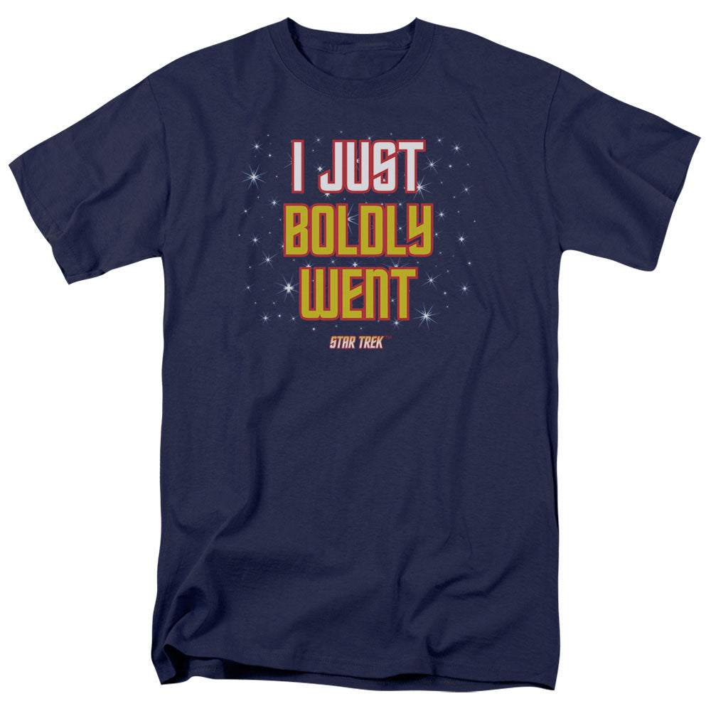 Star Trek I Just Boldly Went T-Shirt
