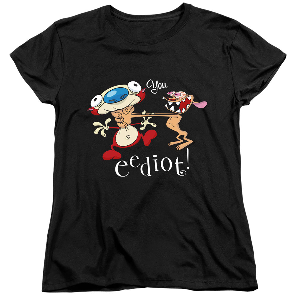 Ren and Stimpy You Eediot Womens T-Shirt