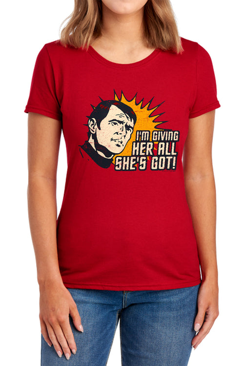 Star Trek Scotty Giving Her All Womens T-Shirt