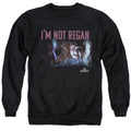 The Exorcist I'm Not Regan Crewneck Sweatshirt
