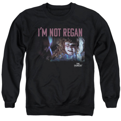 The Exorcist I'm Not Regan Crewneck Sweatshirt