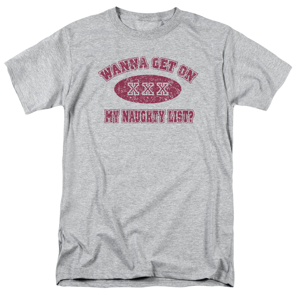 Christmas Wanna Get on My Naughty List T-Shirt