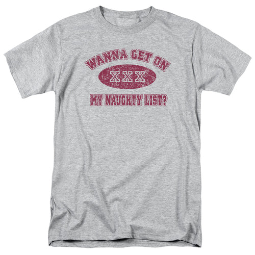 Christmas Wanna Get on My Naughty List T-Shirt