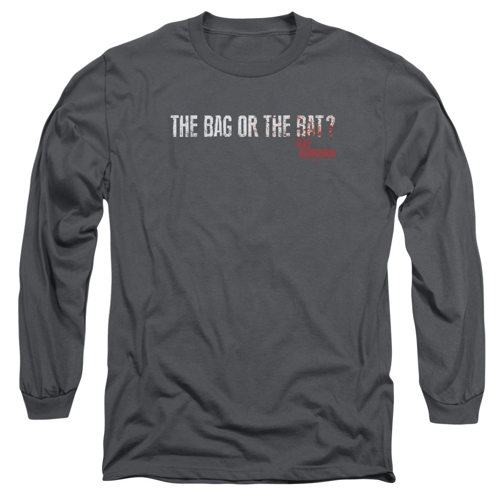 Ray Donovan The Bag or the Bat Long Sleeve T-Shirt