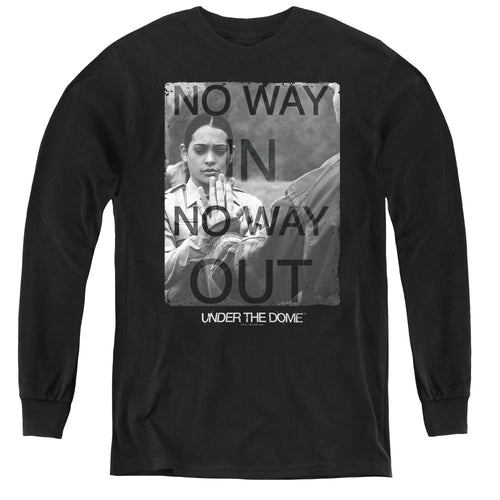 Under the Dome No Way In No Way Out Youth Long Sleeve T-Shirt