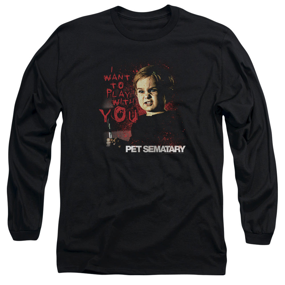 Pet Sematary I Want to Play Long Sleeve T-Shirt