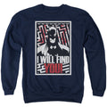 Batman I Will Fnd You Crewneck Sweatshirt