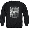 Under the Dome No Way In No Way Out Crewneck Sweatshirt