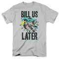DC Comics Bill Us Later T-Shirt