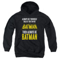 Batman Be Batman Youth Hoodie