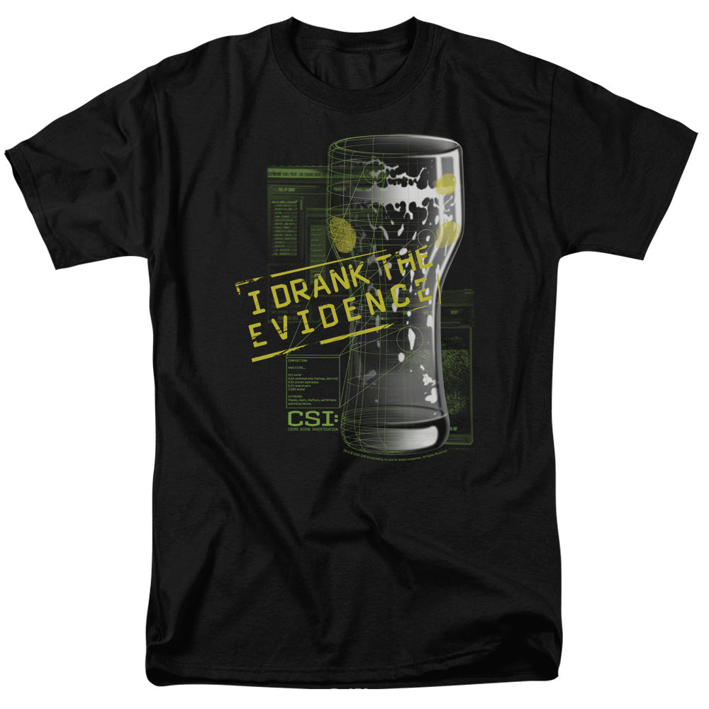 CSI I Drank The Evidence T-Shirt