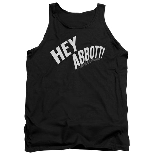 Abbott and Costello Hey Abbott Tank Top