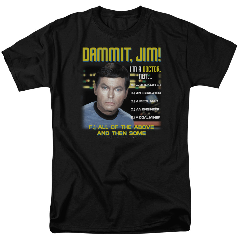 Star Trek Dammit Jim All of the Above T-Shirt