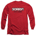 Sorry Not Really Red Long Sleeve T-Shirt