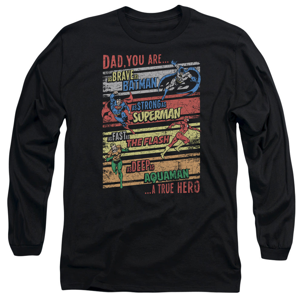 Justice League A True Hero Long Sleeve T-Shirt