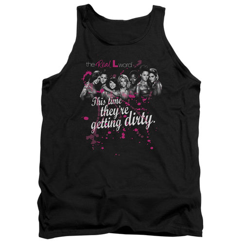 The Real L Word Getting Dirty Tank Top