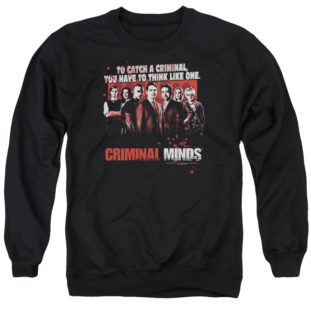 Criminal Minds Think Like One Crewneck Sweatshirt