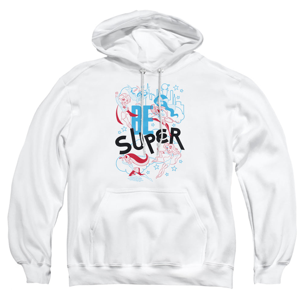 DC Super Hero Girls Be Super Pullover Hoodie